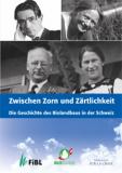 90 Jahre Biolandbau in der Schweiz – im Film