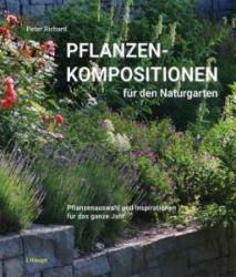 Pflanzenkompositionen für den Naturgarten 